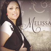 Melissa - Anhelo Oir. . . La Voz