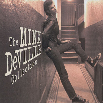 Mink DeVille - Cadillac Walk: The Mink DeVille Collection