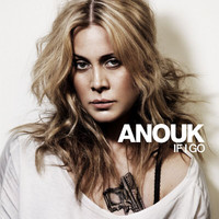 Anouk - If I Go