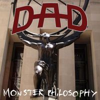 D.A.D - Monster Philosophy