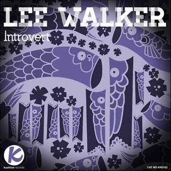Lee Walker - Introvert