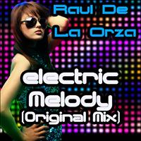 Raul De La Orza - Electric Melody