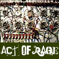 Act of Rage - Blind By Sound