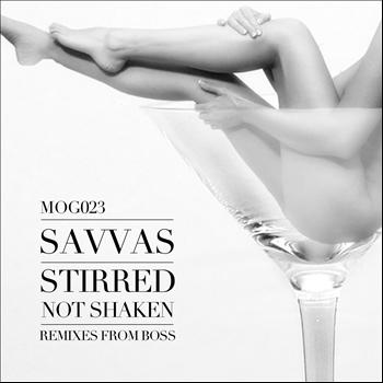 Savvas - Stirred Not Shaken EP
