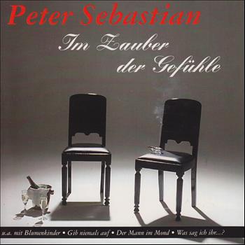 Peter Sebastian - Im Zauber der Gefühle