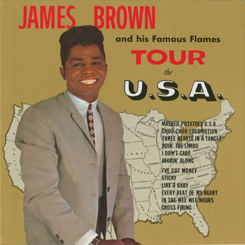 James Brown & The Famous Flames - James Brown And His Famous Flames Tour The U.S.A.