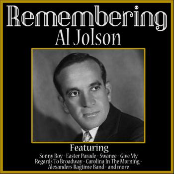 Al Jolson - Remembering Al Jolson