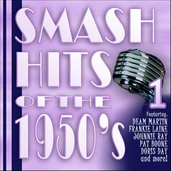 Various Artists - Smash Hits of the 1950's Volume 1