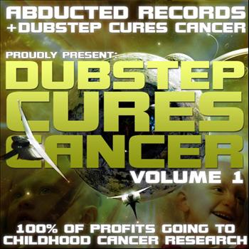 Various Artists - DUBSTEP CURES CANCER VOLUME 1