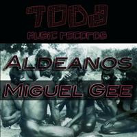 Miguel Gee - Aldeanos EP
