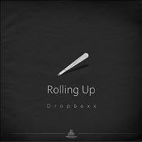 Dropboxx - Rolling Up