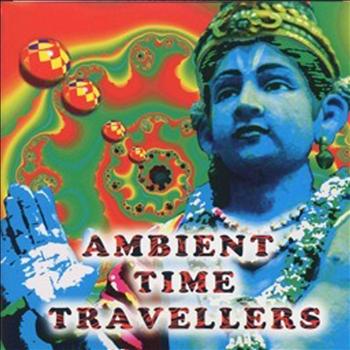 Various Artists - Ambient Time Travellers