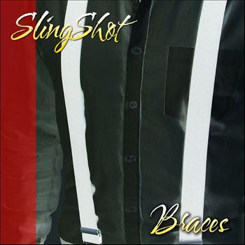 Slingshot - Braces