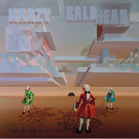 Krazy Baldhead / - The Noise In The Sky