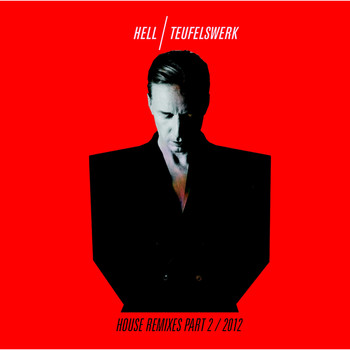 DJ Hell - Teufelswerk House Remixes Part 2