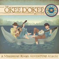 The Okee Dokee Brothers - Can You Canoe? A Mississippi River Adventure Album