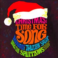 Thurlow Spurr & The Spurrlows - Christmas! Time for Song