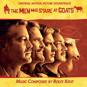 Rolfe Kent - The Men Who Stare At Goats (Original Soundtrack) (iTunes Version)