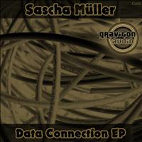Sascha Müller - Data Connection Ep