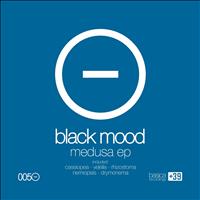 Black Mood - Medusa