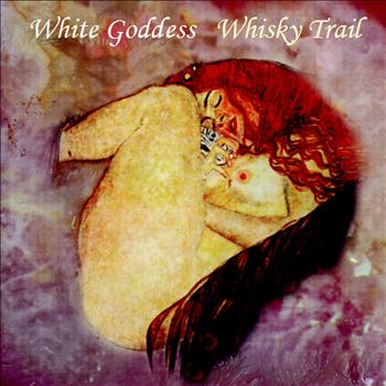 Whisky Trail - The White Goddess