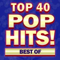 Ultimate Pop Hits! - Best of Top 40 Pop Hits!   (Explicit)