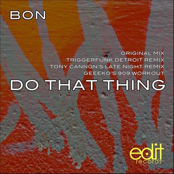 Bon - Do That Thing
