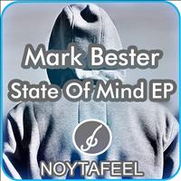 Mark Bester - State Of Mind EP