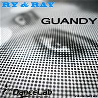 Ry & Ray - Guandy