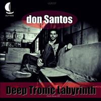 don Santos - Deep Tronic Labyrinth