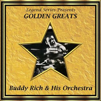 Buddy Rich and His Orchestra - Legend Series Presents Golden Greats - Buddy Rich and His Orchestra