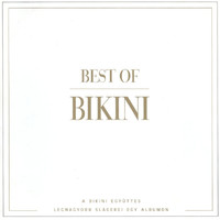 Bikini - Best Of Bikini