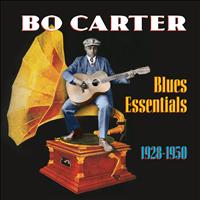 Bo Carter - Blues Essentials (1928-1950)
