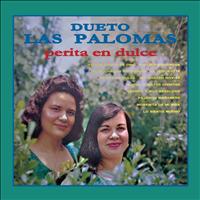 Dueto Las Palomas - Perita En Dulce