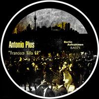 Antonio Plus - Francisco Villa EP