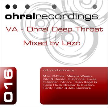 Various Artists - Ohral Deep Throat - Mixed By Lazo
