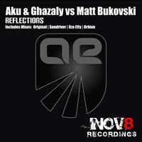 Aku & Ghazaly vs Matt Bukovski - Reflections