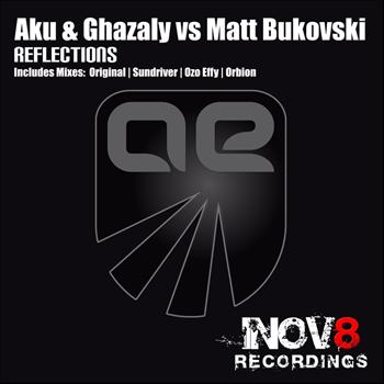 Aku & Ghazaly vs Matt Bukovski - Reflections