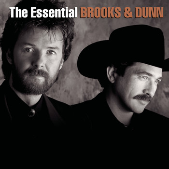 Brooks & Dunn - The Essential Brooks & Dunn