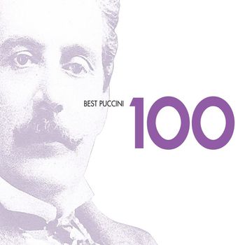 Various Artists - 100 Best Puccini