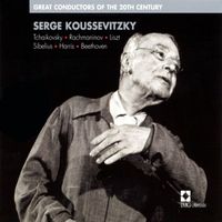 Serge Koussevitzky - Serge Koussevitzky : Great Conductors of the 20th Century