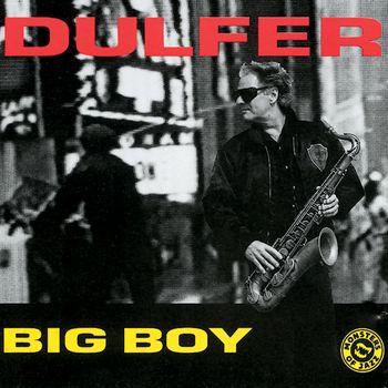Hans Dulfer - Big Boy