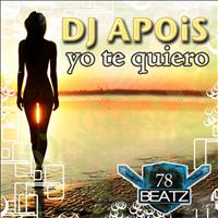 DJ Apois - Yo Te Quiero