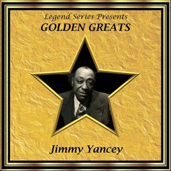 Jimmy Yancey - Legend Series Presents Golden Greats - Jimmy Yancey
