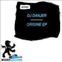DJ Danjer - Origine EP