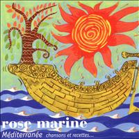 Au fil de l'air - Rose marine (Méditerranée : Chansons et recettes...)