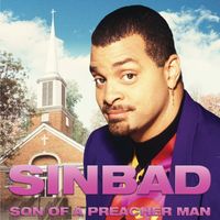 Sinbad - Son Of A Preacher Man