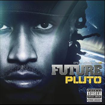 Future - Pluto (Explicit)