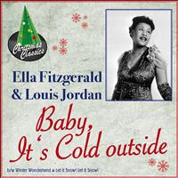 Ella Fitzgerald, Louis Jordan - Baby, It's Cold Outside