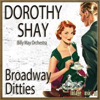 Dorothy Shay - Broadway Ditties